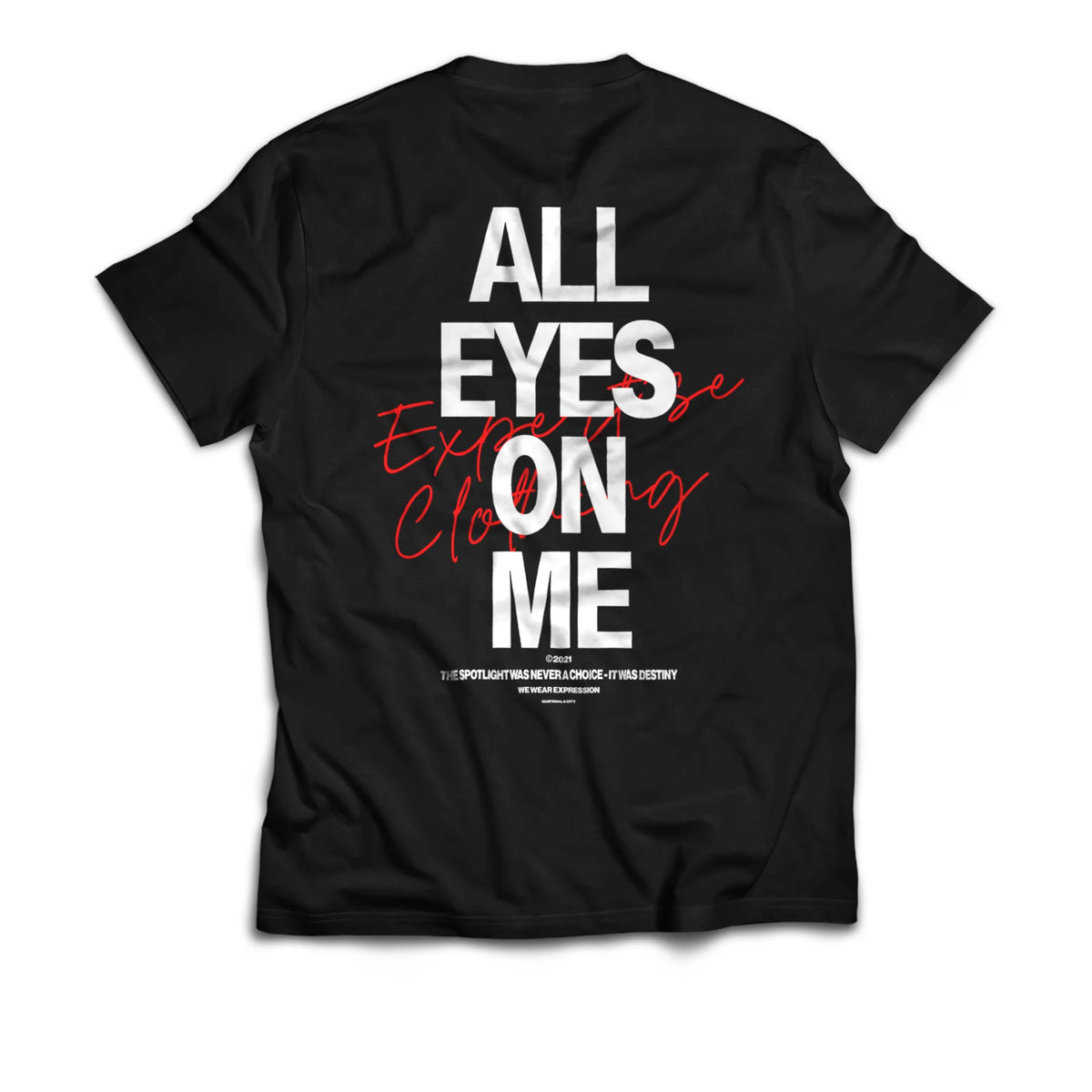 ALL EYES ON ME — TEE