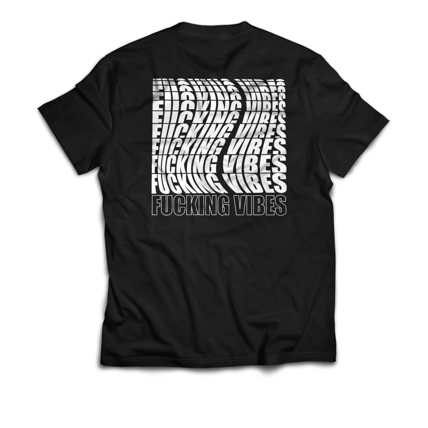 F. VIBES – REGULAR TEE
