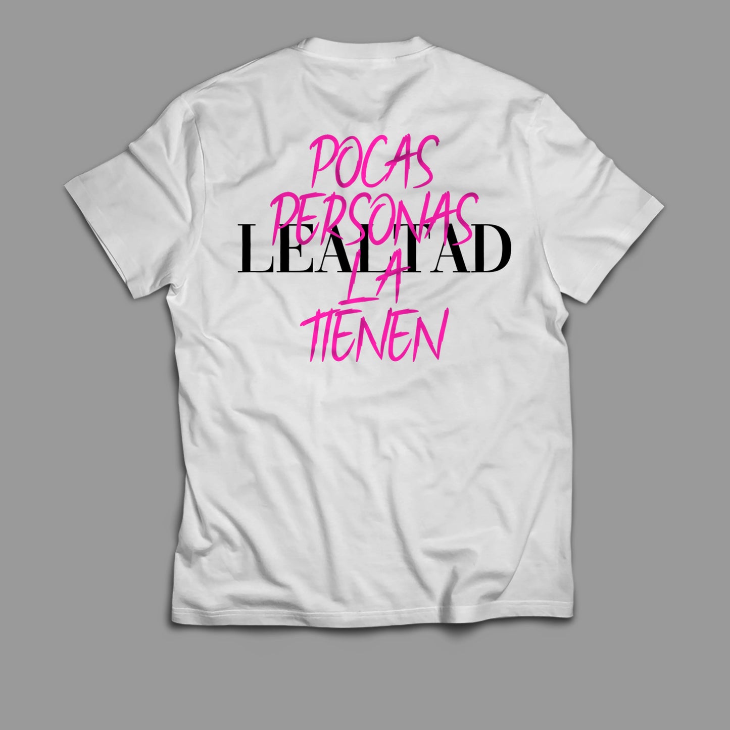 Lealtad | Regular Tee