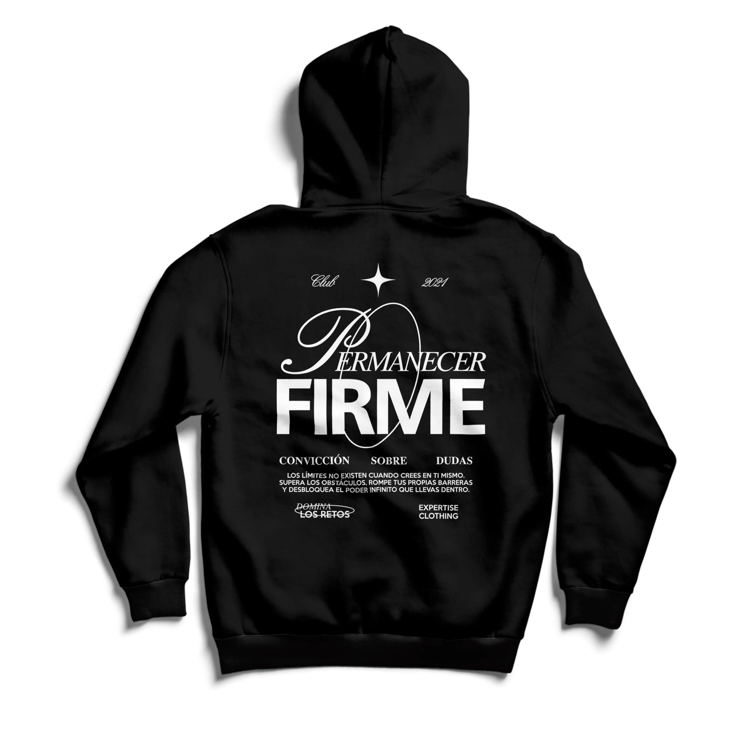 PERMANECE FIRME - HOODIE